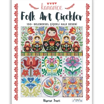 Kanaviçe Folk Art Çiçekler Kitabı