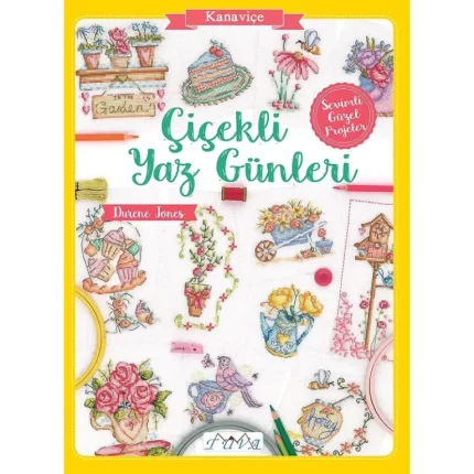 Çiçekli Yaz Günleri Kanaviçe Kitabı