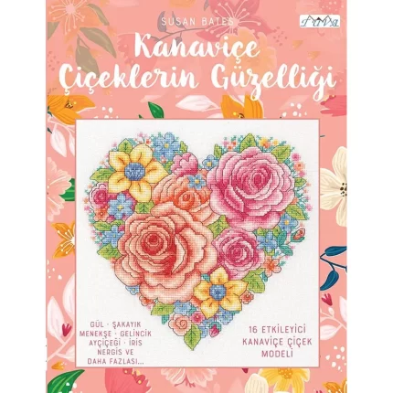 Kanaviçe Çiçeklerin Güzelliği Kitabı